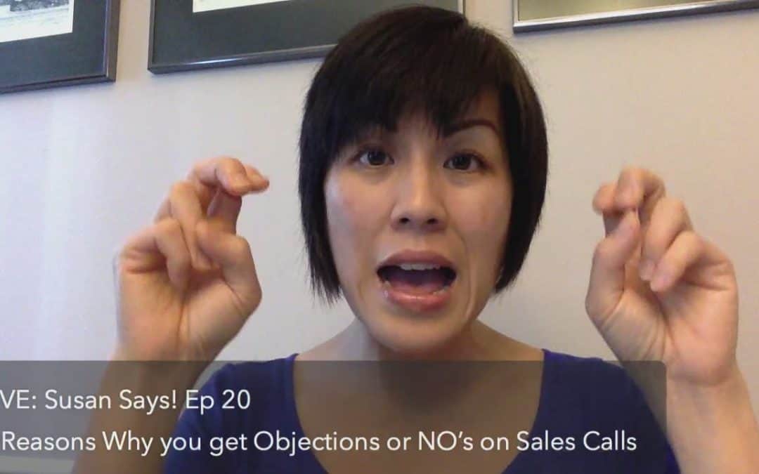 3 reasons why you get objections or NO’s on your sales calls