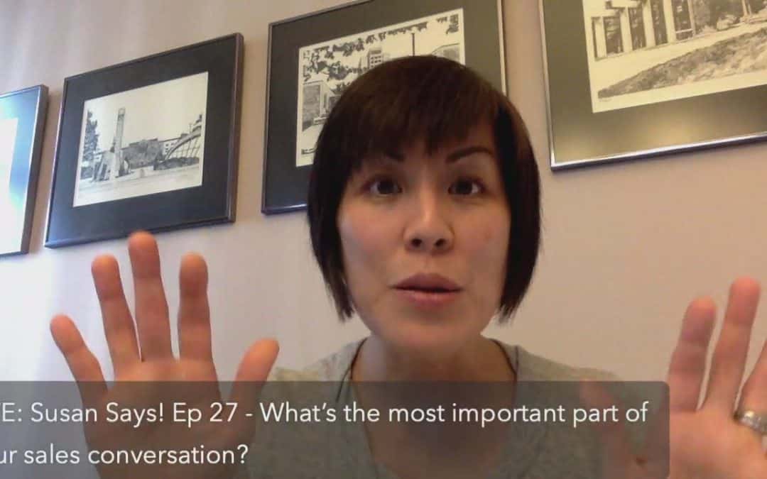 What’s the most important part of your sales conversation?